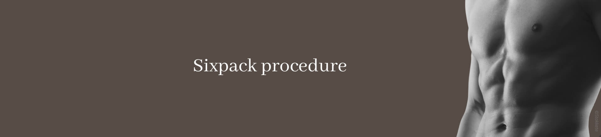 Sixpack Procedure, Difine, Dr. Narwan, Plastic Surgery, Essen 